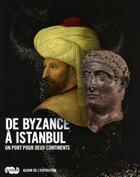 Couverture du livre « De Byzance à Istanbul » de  aux éditions Reunion Des Musees Nationaux