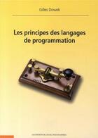 Couverture du livre « Les principes des langages de programmation » de Dowek aux éditions Ecole Polytechnique