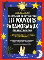 Couverture du livre « Decouvrez les pouvoirs paranormaux qui sont en vous » de Laura Tuan aux éditions De Vecchi