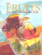 Couverture du livre « Ces Fruits Qui Nous Veulent Du Bien » de  aux éditions Saep