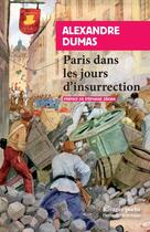 Couverture du livre « Paris dans les jours d'insurrection : Mémoires » de Alexandre Dumas aux éditions Rivages