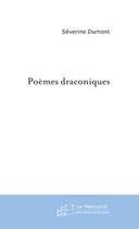 Couverture du livre « Poemes draconiques » de Severine Dumont aux éditions Le Manuscrit