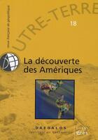 Couverture du livre « Outre-Terre T.18 ; La Découverte Des Amériques » de  aux éditions Eres
