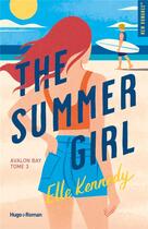 Couverture du livre « The summer girl » de Elle Kennedy aux éditions Hugo Roman