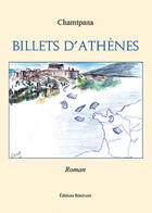 Couverture du livre « Billets d'Athènes » de Chamtpana aux éditions Benevent