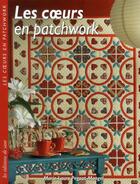 Couverture du livre « Les coeurs en patchwork » de Pegeot-Mangel M aux éditions De Saxe