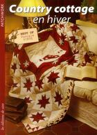 Couverture du livre « Country cottage en hiver ; best of Pascale Piète ! » de Pascale Piete aux éditions De Saxe