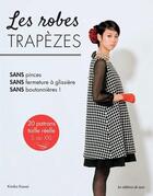 Couverture du livre « Les robes trapèzes » de Kimiko Kawai aux éditions De Saxe