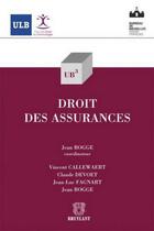 Couverture du livre « Droit des assurances » de Claude Devoet et Jean-Luc Fagnart et Vincent Callewaert et Jean Rogge aux éditions Bruylant