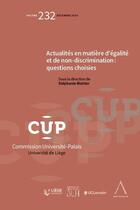 Couverture du livre « Actualités en matière d'égalité et de non-discrimination : questions choisies » de Stephanie Wattier aux éditions Anthemis