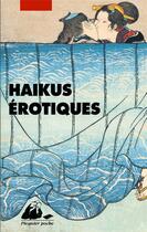 Couverture du livre « Haïkus érotiques » de Anonyme aux éditions Picquier