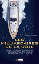 Couverture du livre « Les milliardaires de la Côte » de Bruno Aubry aux éditions Archipel