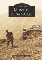 Couverture du livre « Munster et sa vallée » de  aux éditions Editions Sutton