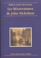 Couverture du livre « Mesaventures de john nicholson (les) » de Robert Louis Stevenson aux éditions Ombres