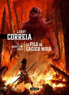 Couverture du livre « Le guerrier oublié Tome 1 : le fils de l'acier noir » de Larry Correia aux éditions L'atalante