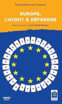 Couverture du livre « Europe, l'atout à défendre » de  aux éditions Ginkgo