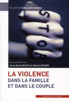 Couverture du livre « La violence dans la famille et dans le couple » de Alberto Eiguer et Anna Maria Nicolo aux éditions In Press