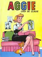 Couverture du livre « Aggie t.1 ; Aggie chef de classe » de Hal Rasmusson aux éditions Vents D'ouest