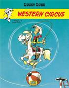 Couverture du livre « Lucky Luke Tome 5 : western circus » de Rene Goscinny et Morris aux éditions Lucky Comics