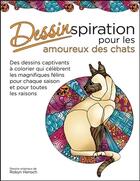 Couverture du livre « Dessinspiration pour les amoureux des chats » de Robyn Henoch aux éditions Beliveau