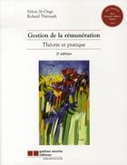 Couverture du livre « Gestion de la rémunération ( 2e édition ) » de St-Onge/Theriault aux éditions Gaetan Morin
