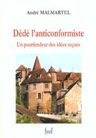 Couverture du livre « Dede l'anticonformiste » de  aux éditions France Europe