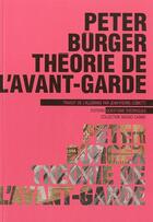 Couverture du livre « Théorie de l'avant-garde » de Peter Burger aux éditions Questions Theoriques