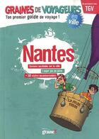 Couverture du livre « GRAINES DE VOYAGEURS ; Nantes » de  aux éditions Graine2