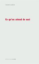 Couverture du livre « Ce qu'on attend de moi » de Vincent Guedon aux éditions D'ores Et Deja