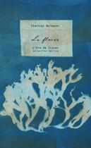 Couverture du livre « La fleuve » de Charles Quimper aux éditions L'oie De Cravan
