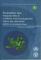 Couverture du livre « Evaluation des risques lies a listeria monocytogenes dans les aliments prets a consommer (serie eval » de  aux éditions Fao