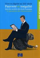 Couverture du livre « Vivre en dignité au XXIe siècle - Pauvreté et inégalité dans les sociétés de droits humains : le paradoxe des démocraties » de  aux éditions Epagine