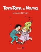 Couverture du livre « Tom-Tom et Nana Tome 8 : les deux terreurs (édition 2004) » de Bernadette Despres et Jacqueline Cohen et Evelyne Reberg aux éditions Bayard Jeunesse