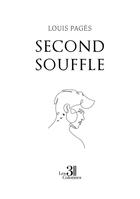 Couverture du livre « Second souffle » de Louis Pages aux éditions Les Trois Colonnes