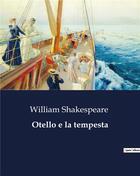 Couverture du livre « Otello e la tempesta » de William Shakespeare aux éditions Culturea