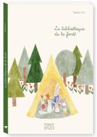 Couverture du livre « La bibliotheque de la forêt » de Seoha Lim aux éditions Maison Eliza