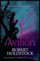 Couverture du livre « Avilion » de Robert Holdstock aux éditions Orion Digital