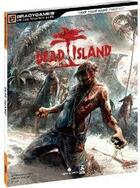 Couverture du livre « Dead Island Official Strategy Guide » de Bradygames aux éditions Dk Brady Games