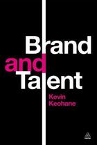 Couverture du livre « Brand and Talent » de Keohane Kevin aux éditions Kogan Page Digital