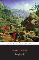 Couverture du livre « Roughing It » de Mark Twain aux éditions Penguin Group Us