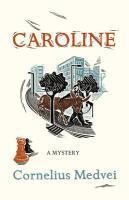 Couverture du livre « Caroline » de Medvei Cornelius aux éditions Random House Digital
