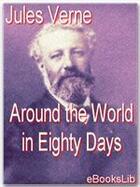 Couverture du livre « Around the World in Eighty Days » de Jules Verne aux éditions Ebookslib