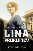 Couverture du livre « The Love and Wars of Lina Prokofiev » de Morrison Simon aux éditions Random House Digital