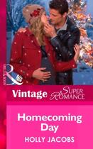 Couverture du livre « Homecoming Day (Mills & Boon Vintage Superromance) (Count on a Cop - B » de Holly Jacobs aux éditions Mills & Boon Series