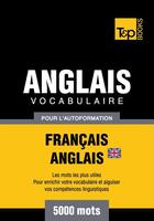 Couverture du livre « Vocabulaire Français-Anglais-BR pour l'autoformation - 5000 mots » de Andrey Taranov aux éditions T&p Books