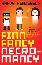 Couverture du livre « Finn Fancy Necromancy » de Henderson Randy aux éditions Titan Digital