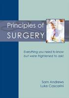 Couverture du livre « Principles of Surgery » de Sam Andrews et Luke Cascarini aux éditions Tfm Publishing Ltd
