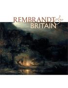 Couverture du livre « Rembrandt and britain » de Christian Tico Seife aux éditions Gallery Of Scotland