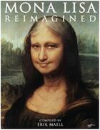 Couverture du livre « Mona lisa reimagined » de Maell Erik aux éditions Acc Art Books