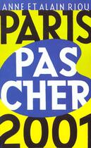 Couverture du livre « Paris Pas Cher 2001 » de Riou Anne Et Alain aux éditions Seuil